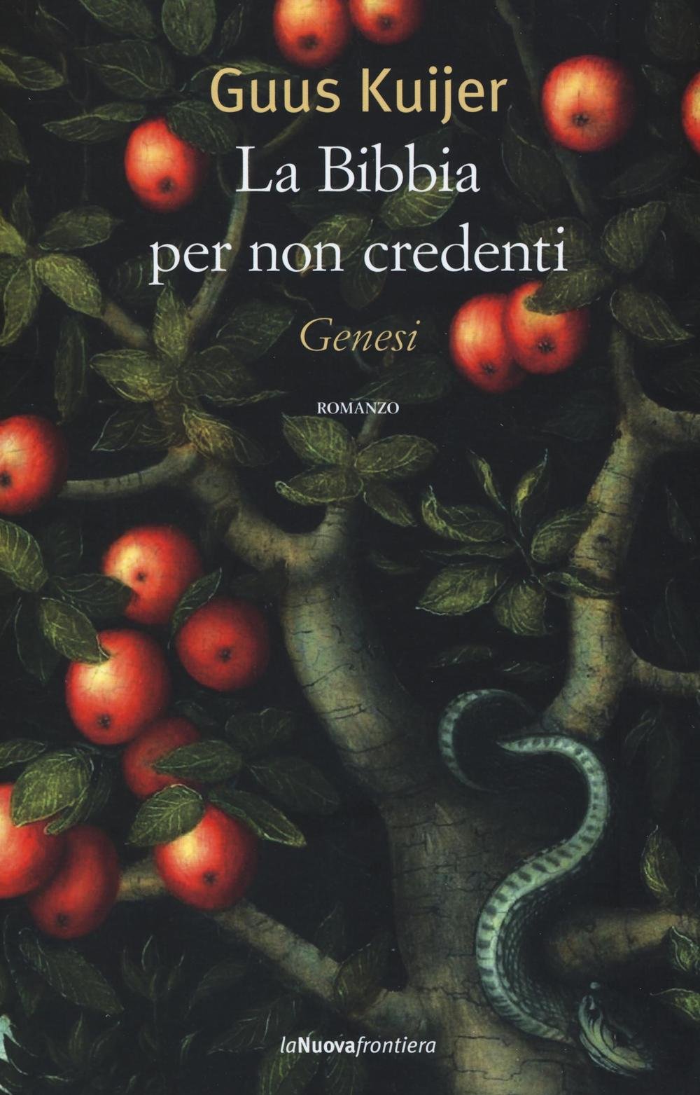 La Bibbia per non credenti. Genesi book