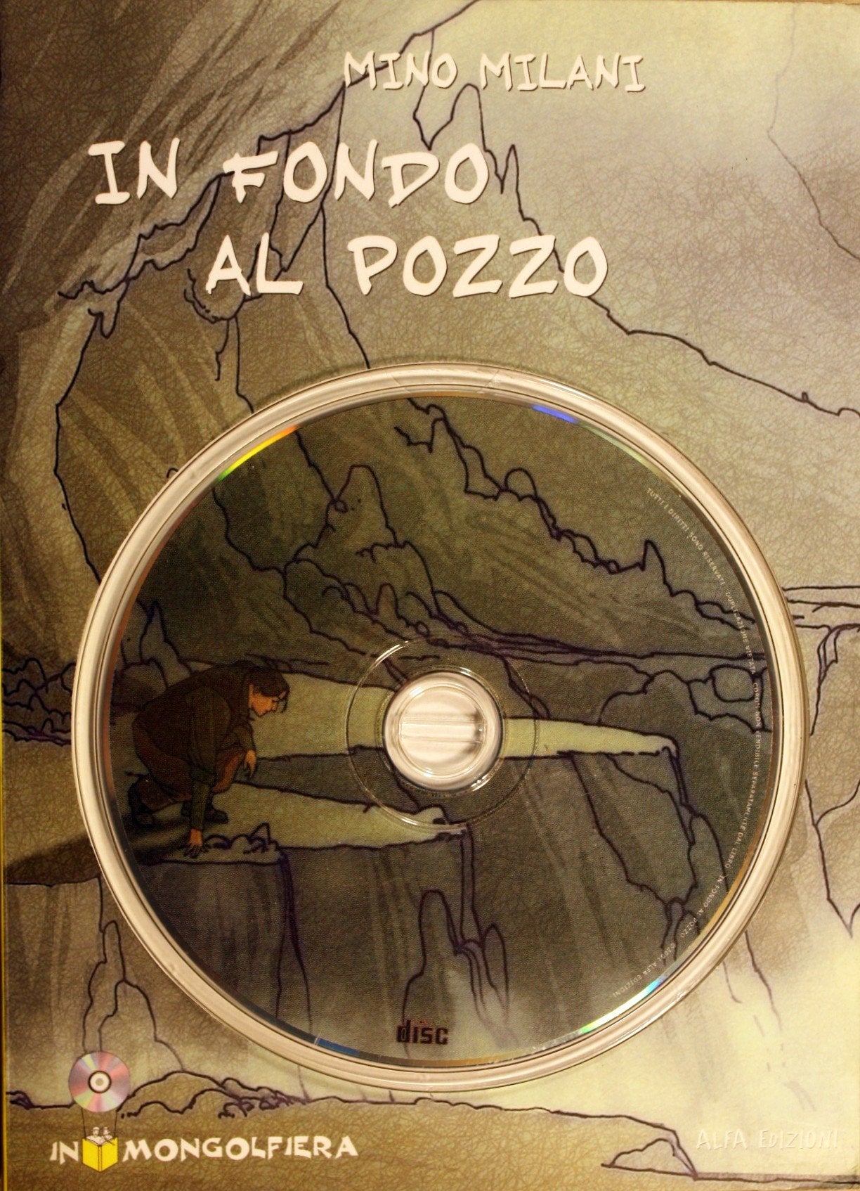 In fondo al pozzo. Con CD-ROM book