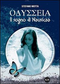 Odyssea. Il sogno di Nausicaa. Con DVD-ROM Professional & Reference Books