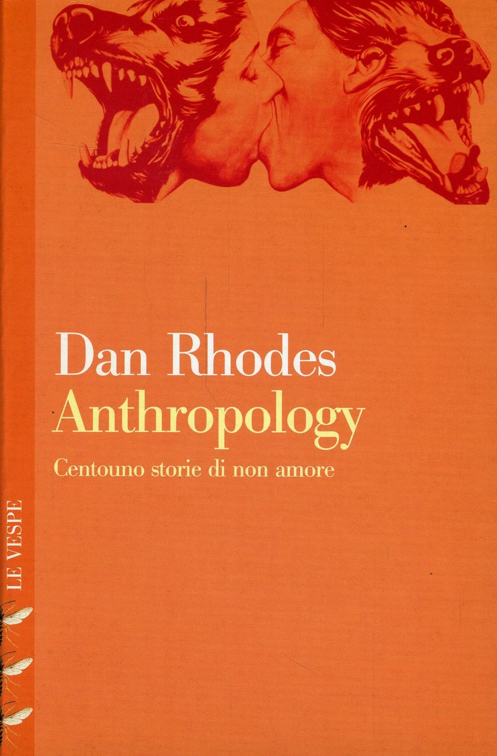 Anthropology. Centouno storie di non amore book