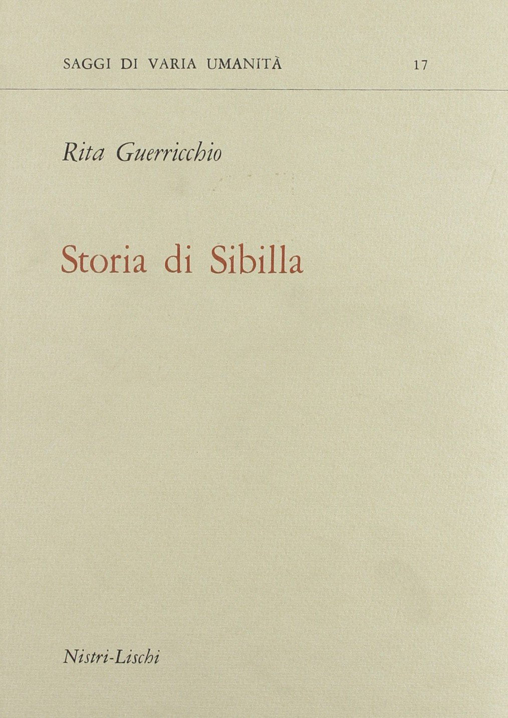 Storia di Sibilla (Saggi di varia umanità. Nuova serie) Contemporary literature