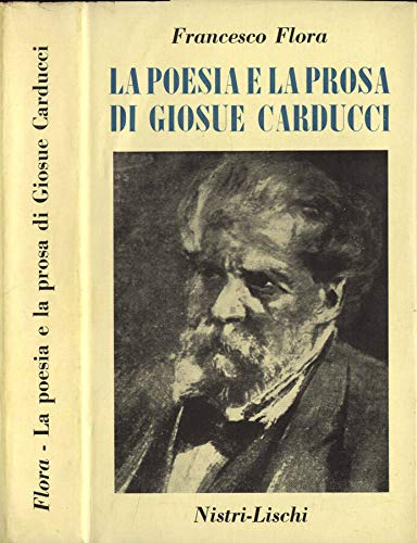 La poesia e la prosa di Giosuè Carducci (Saggi di varia umanità. Vecchia serie) Contemporary literature