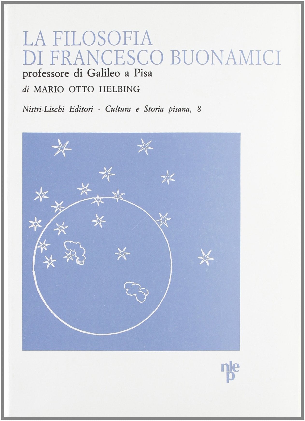 La filosofia di Francesco Buonamici, professore di Galileo a Pisa book