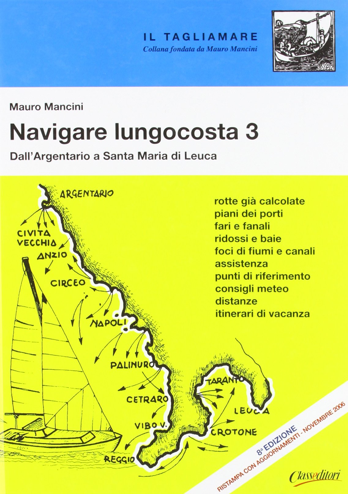 Navigare lungocosta. Dall'Argentario a S. Maria di Leuca (Vol. 3) book