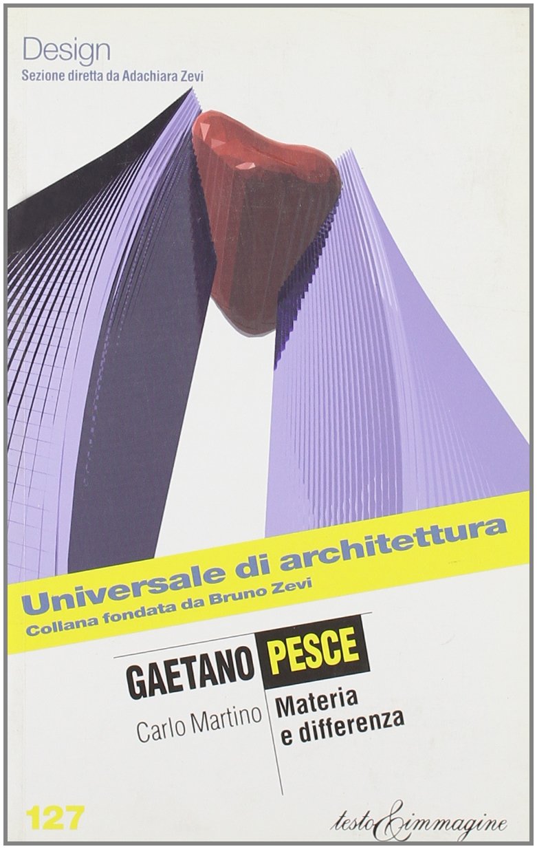 Gaetano Pesce (Universale di architettura) Architecture