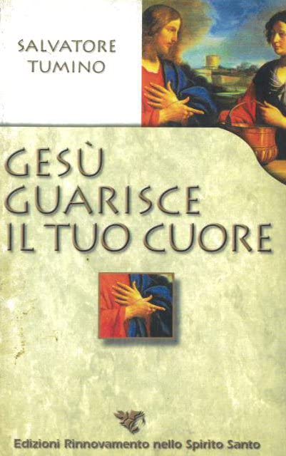 Gesù guarisce il tuo cuore book