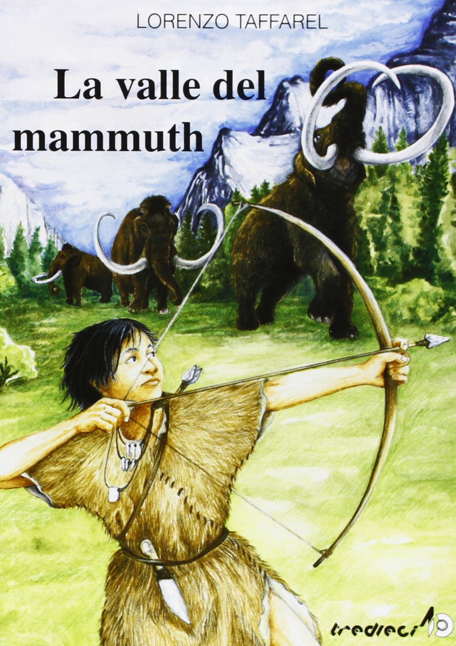 La valle del mammuth (Sulle ali del tempo) Novels & Short Stories