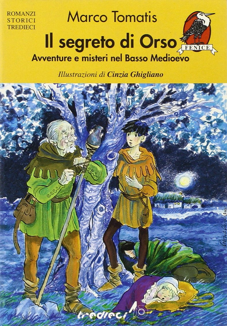 Il segreto di Orso. Avventure e misteri nel basso Medioevo book