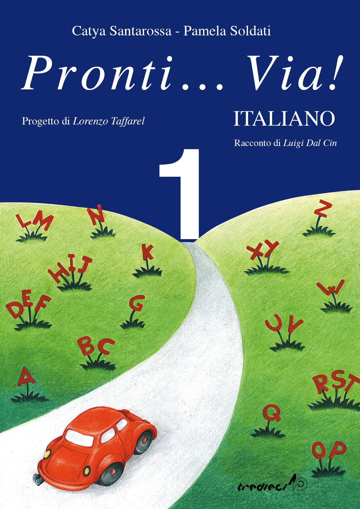 Pronti...Via! Primary School: Pronti...Via! Italiano Vol. 1 book