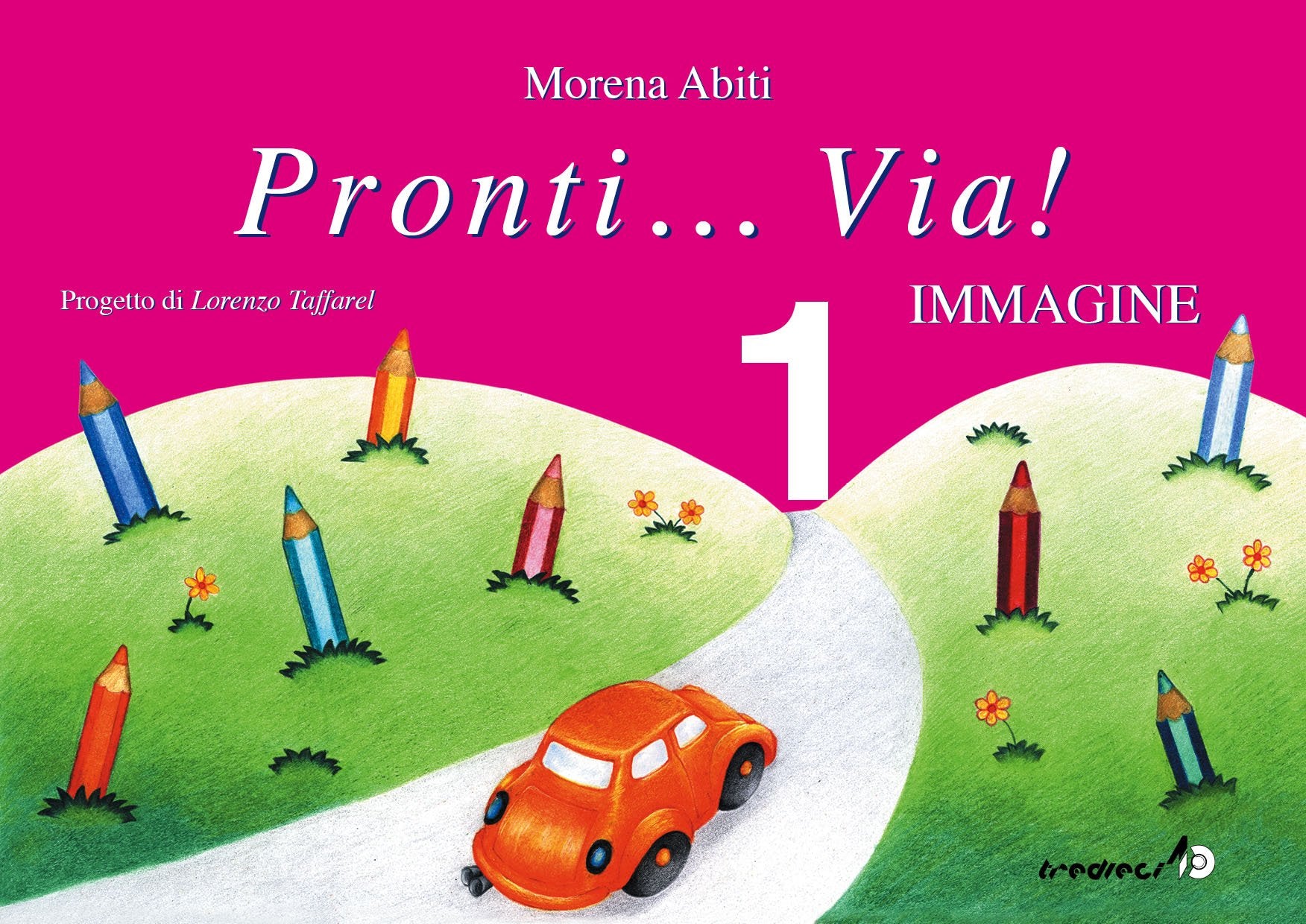 Pronti...Via! Primary School: Pronti...Via! Immagine Vol. 1 book