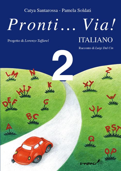 Pronti...Via! Primary School: Pronti...Via! Italiano Vol. 2 Foreign Languages ​​& Dictionaries