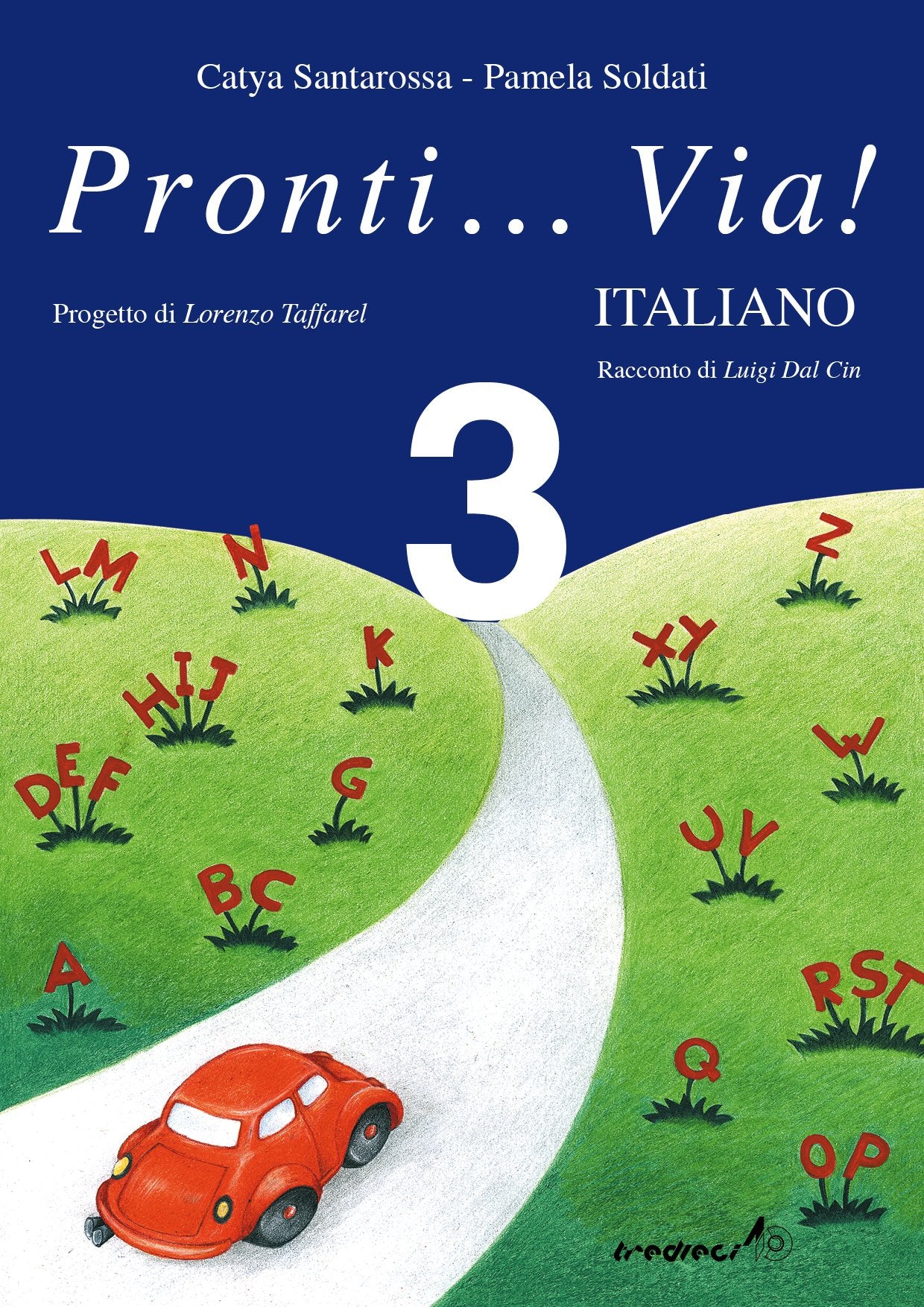Pronti...Via! Primary School: Pronti...Via! Italiano Vol. 3 book