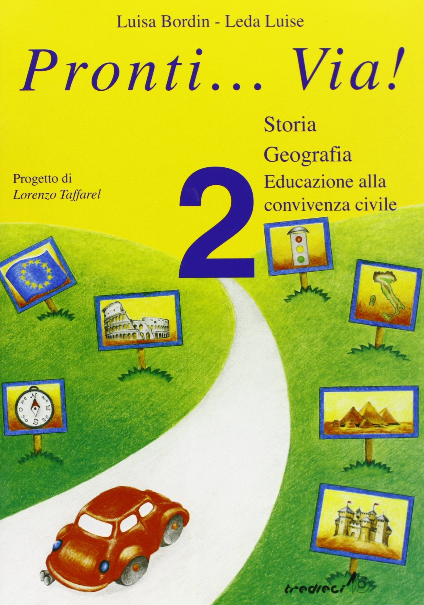 Pronti... via! Storia. Per la 2ª classe elementare book
