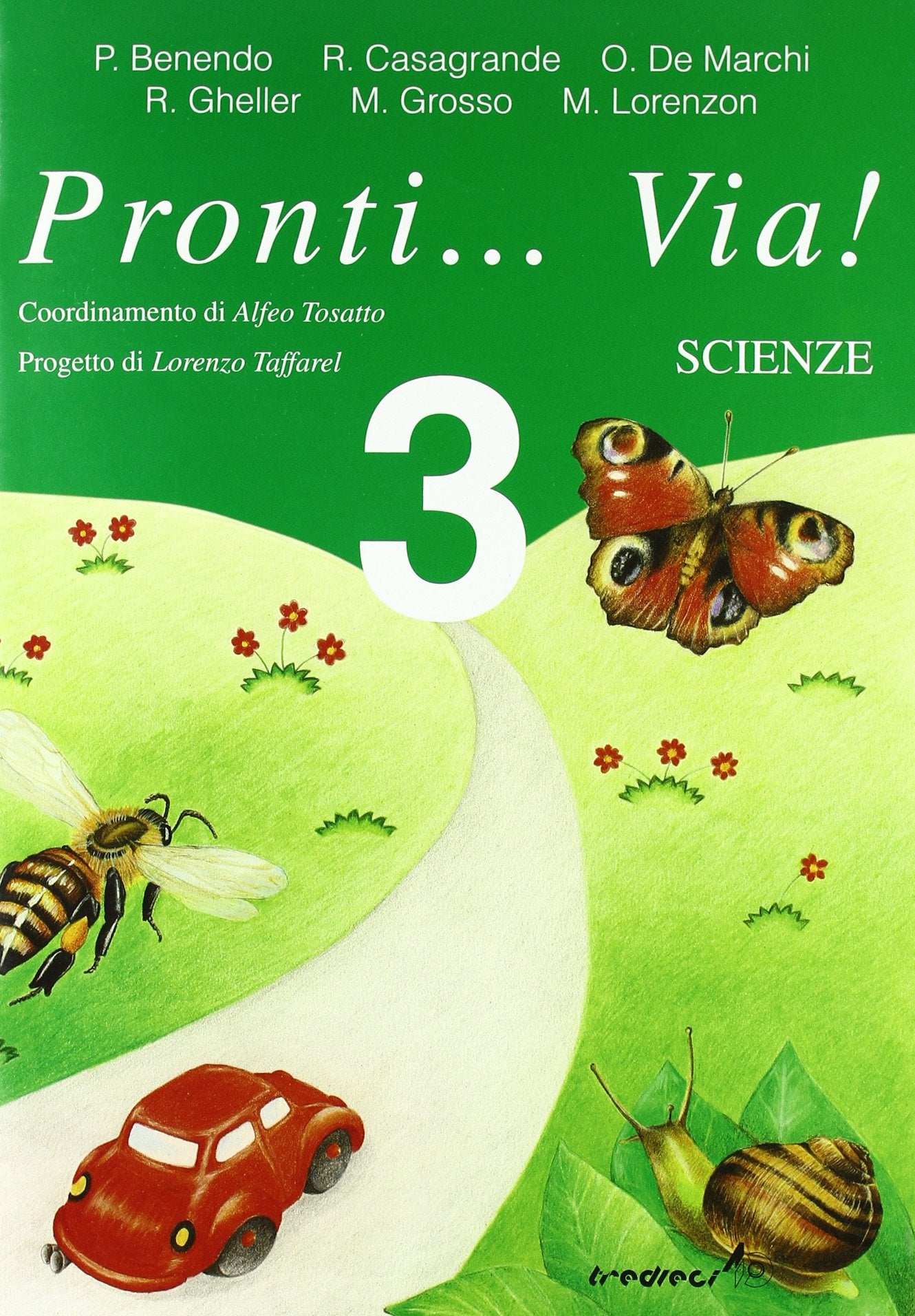 Pronti... via! Scienze. Per la 3ª classe elementare Professional & Reference Books