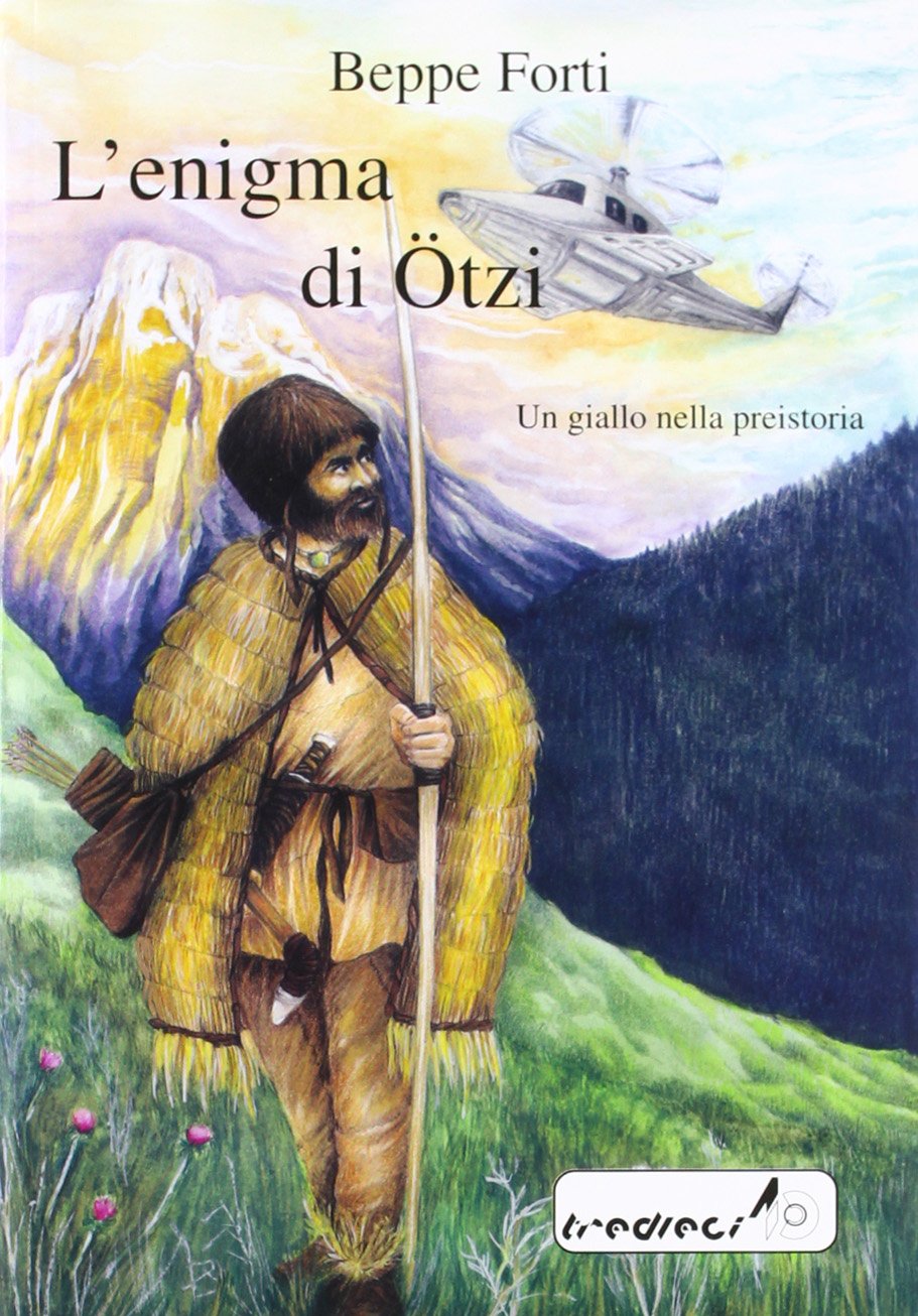 L'enigma di Otzi. Un giallo nella preistoria book
