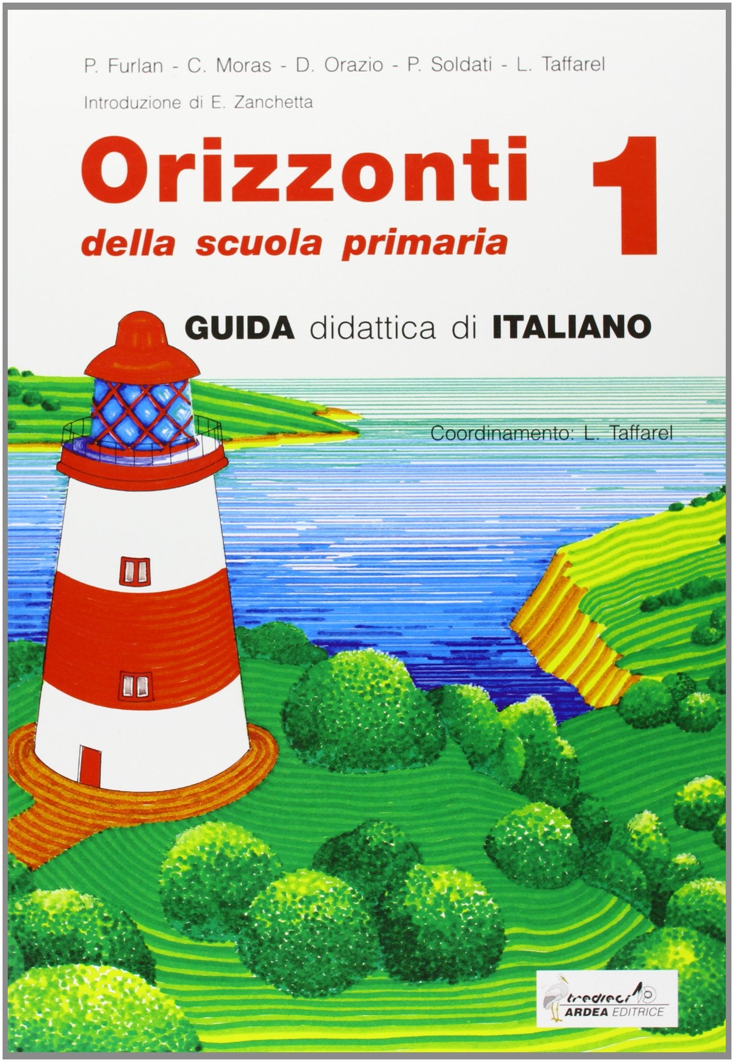 Orizzonti. Guida didattica di italiano. Per la 1ª classe elementare (Vol. 1) book