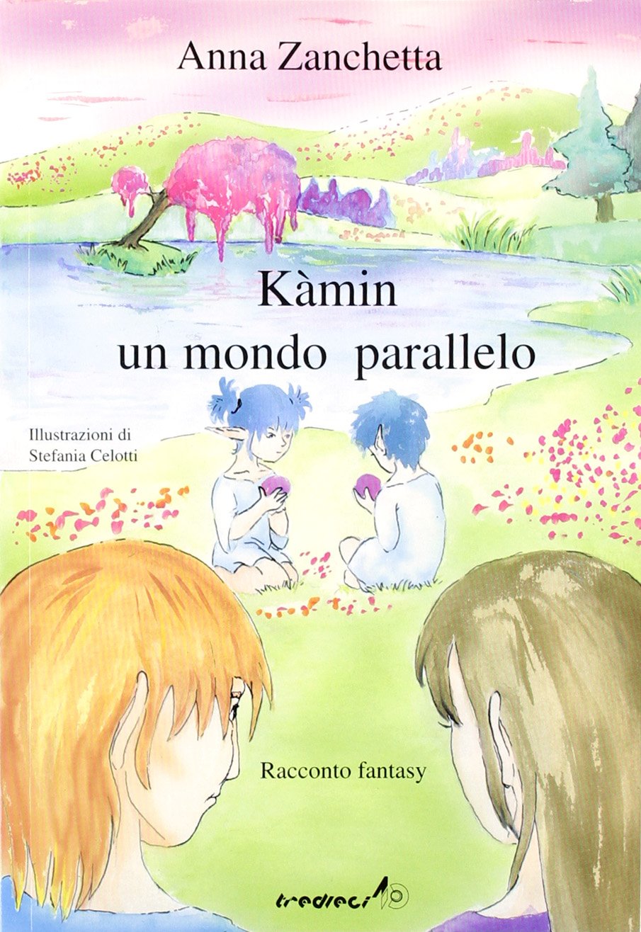 Kamin. Un mondo parallelo. Ediz. illustrata book