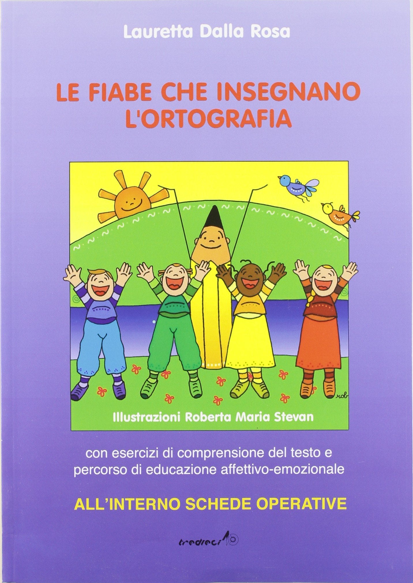 Le fiabe che insegnano l'ortografia Non-fiction