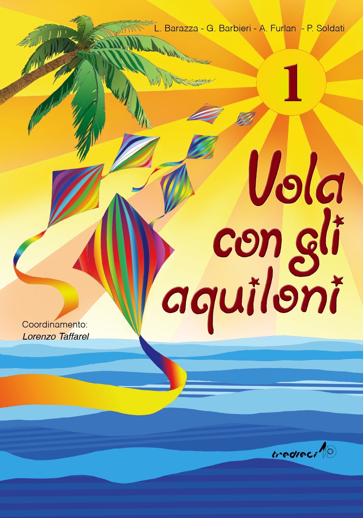 Vola con gli aquiloni: Vola con gli aquiloni 1 book