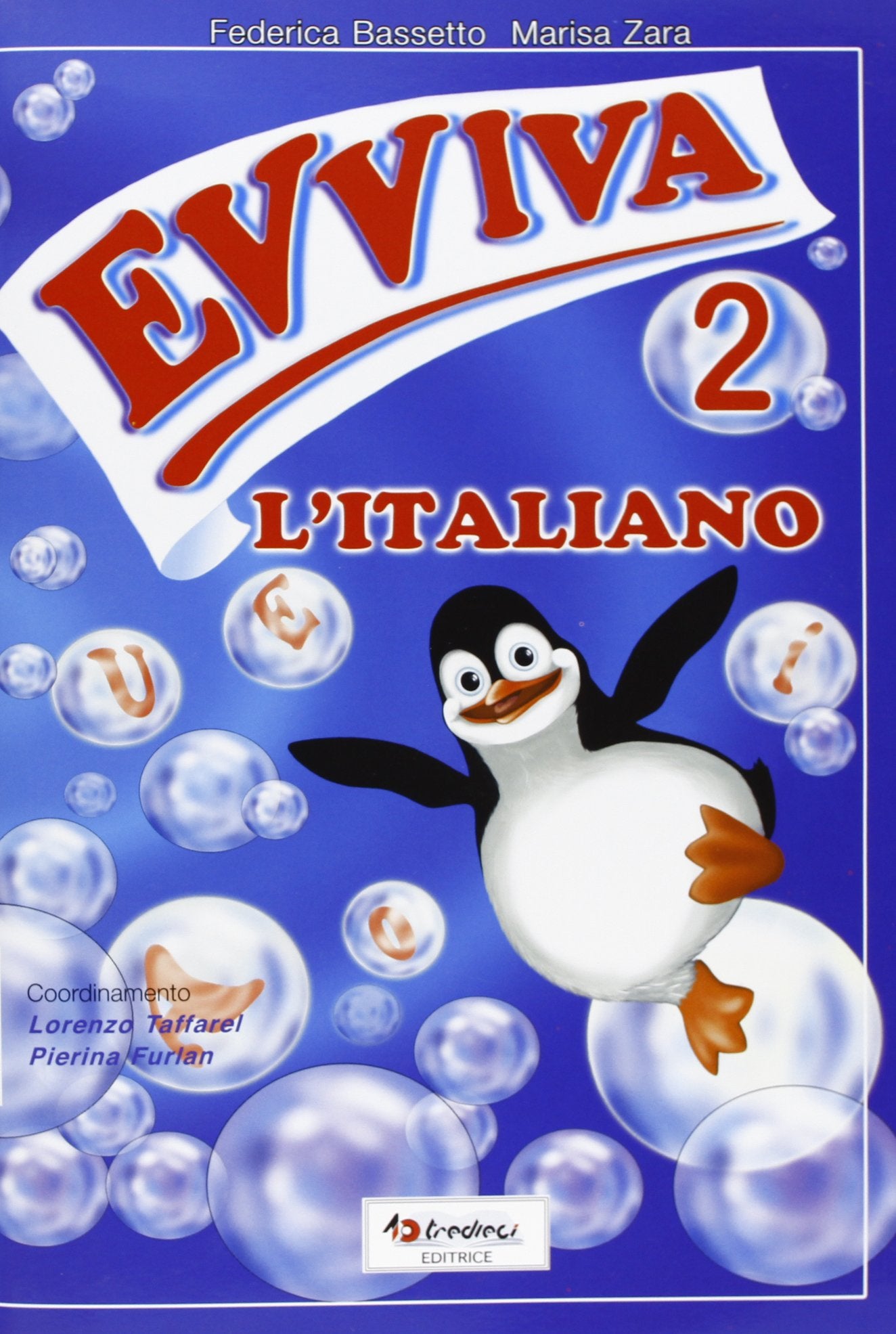 Evviva l'italiano. Per la 2ª classe elementare book
