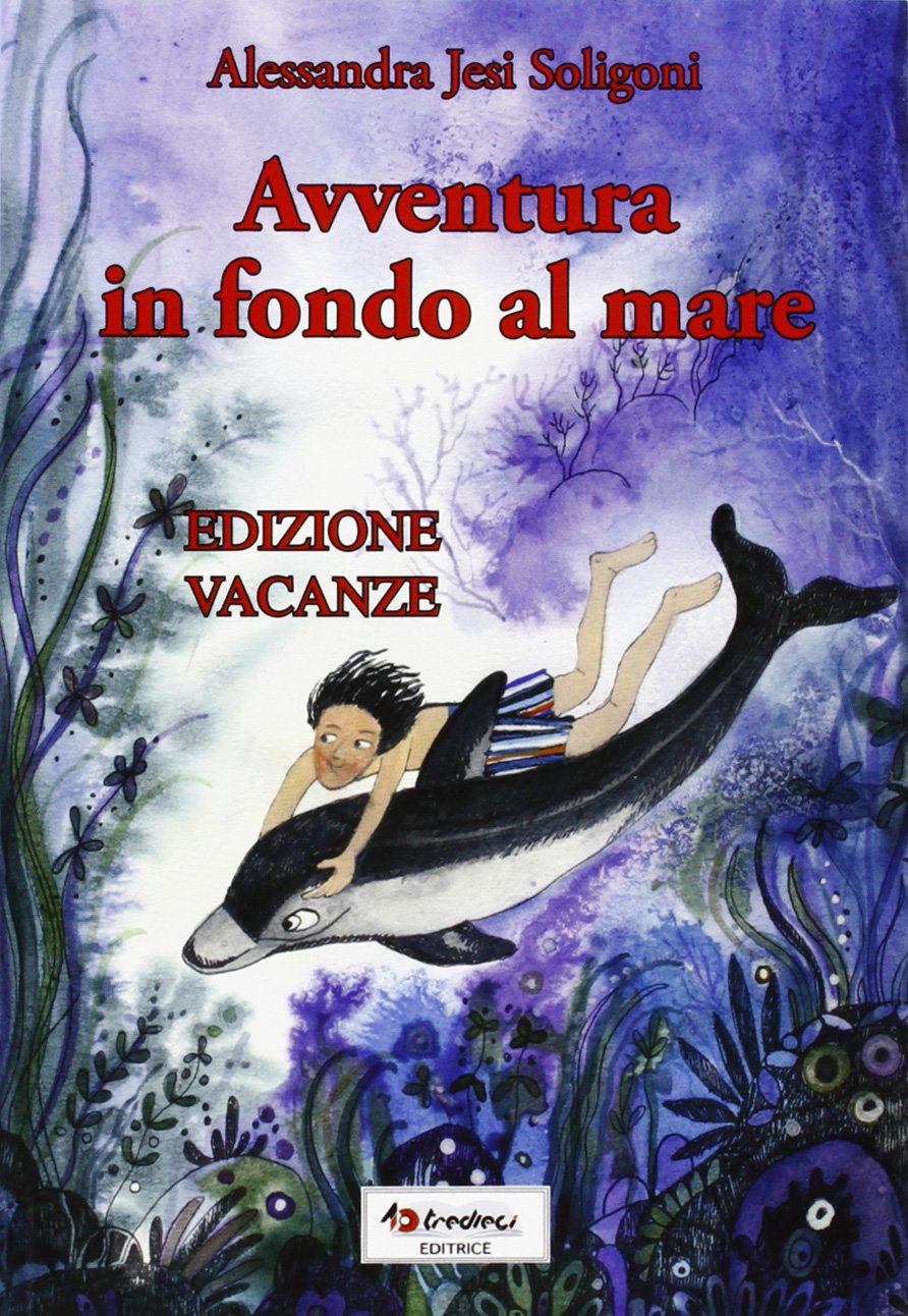 Avventure in fondo al mare book