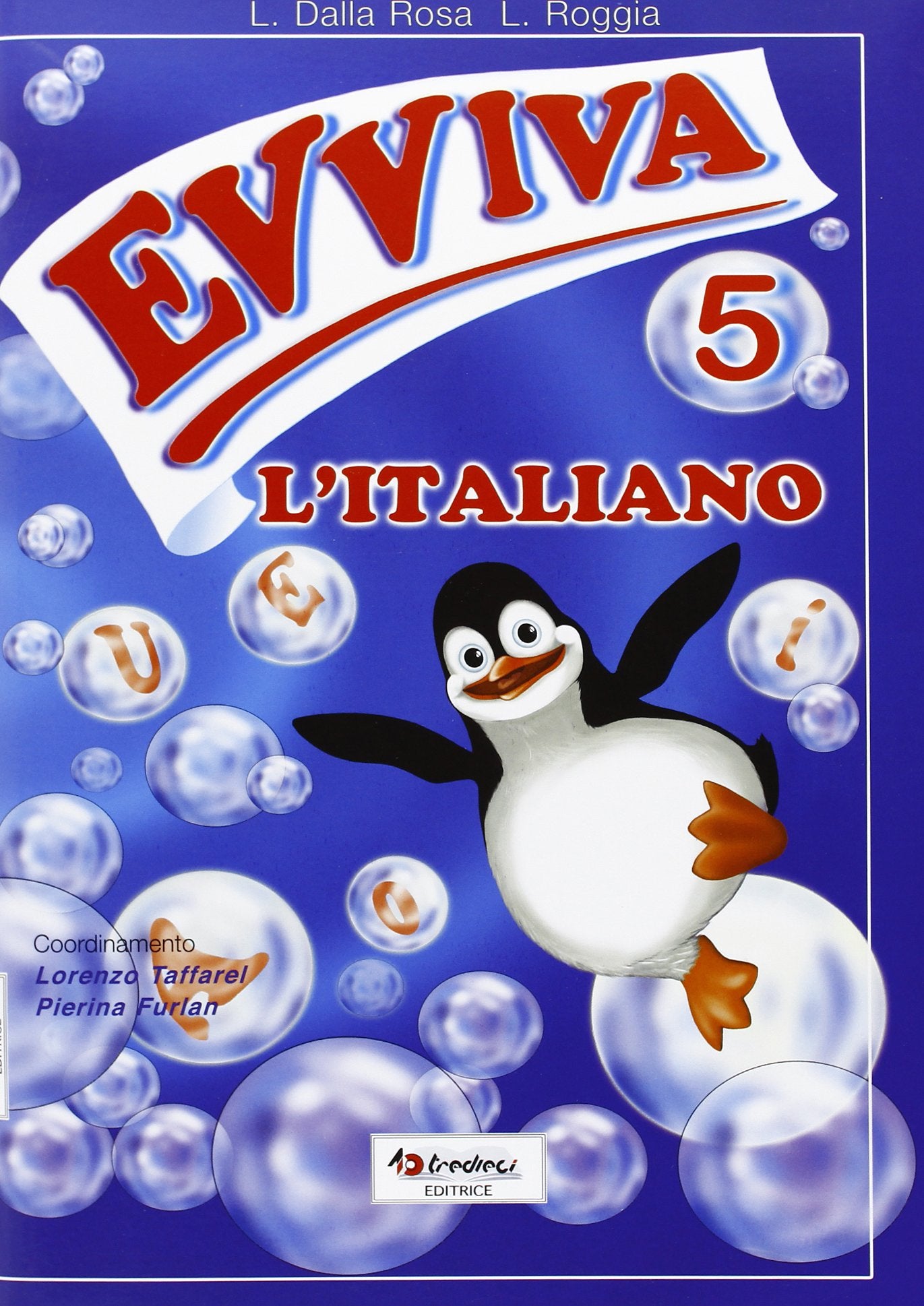 Evviva l'italiano! Per la 5ª classe elementare book