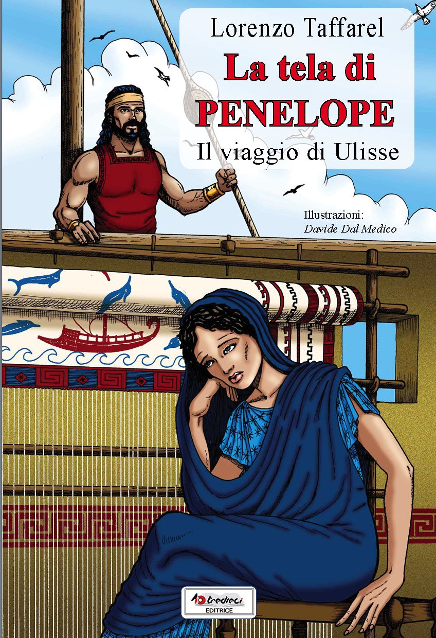 La tela di Penelope (Romanzi storici Tredieci) Novels & Short Stories