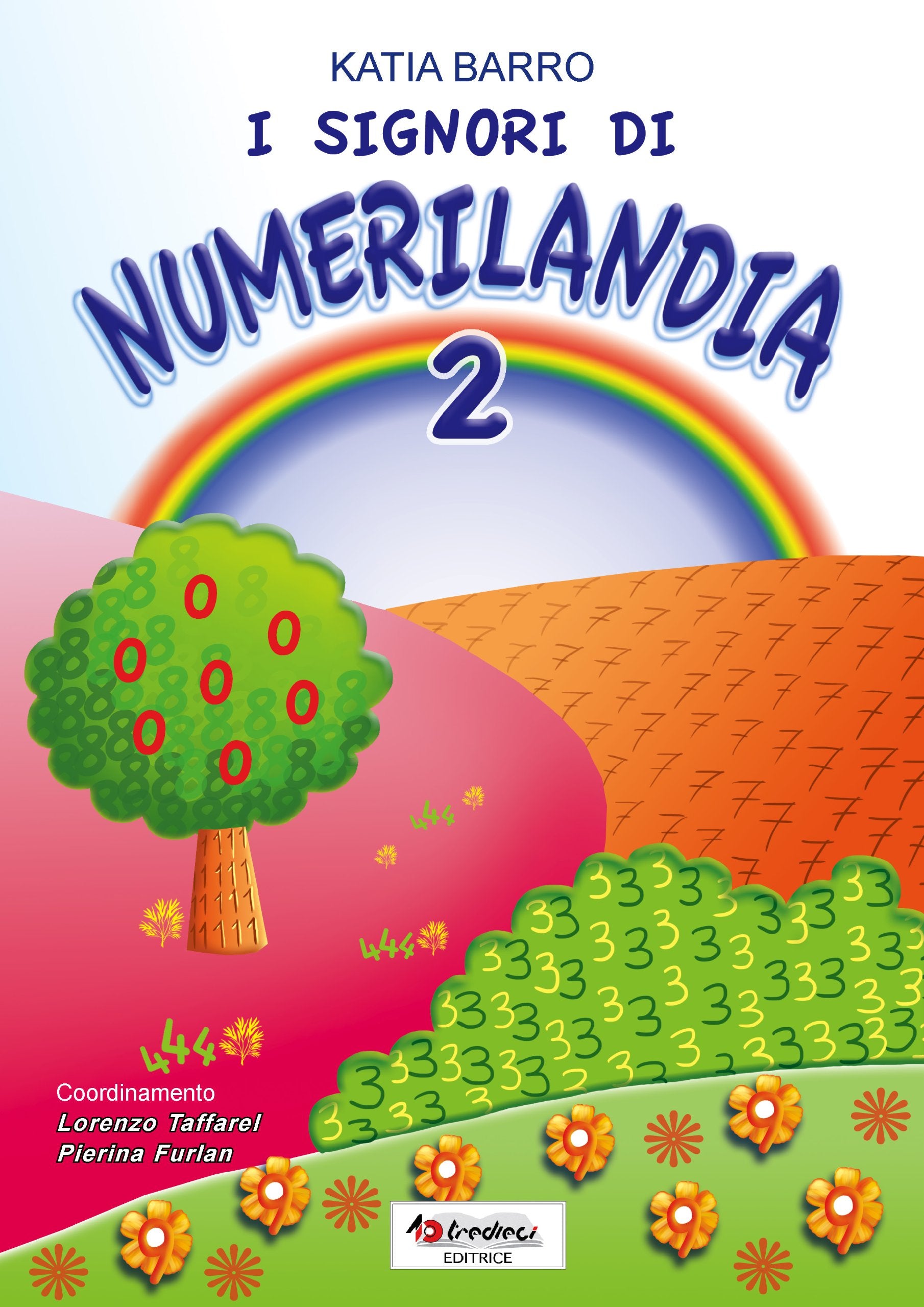 I signori di Numerilandia. Ediz. illustrata (Vol. 2) book