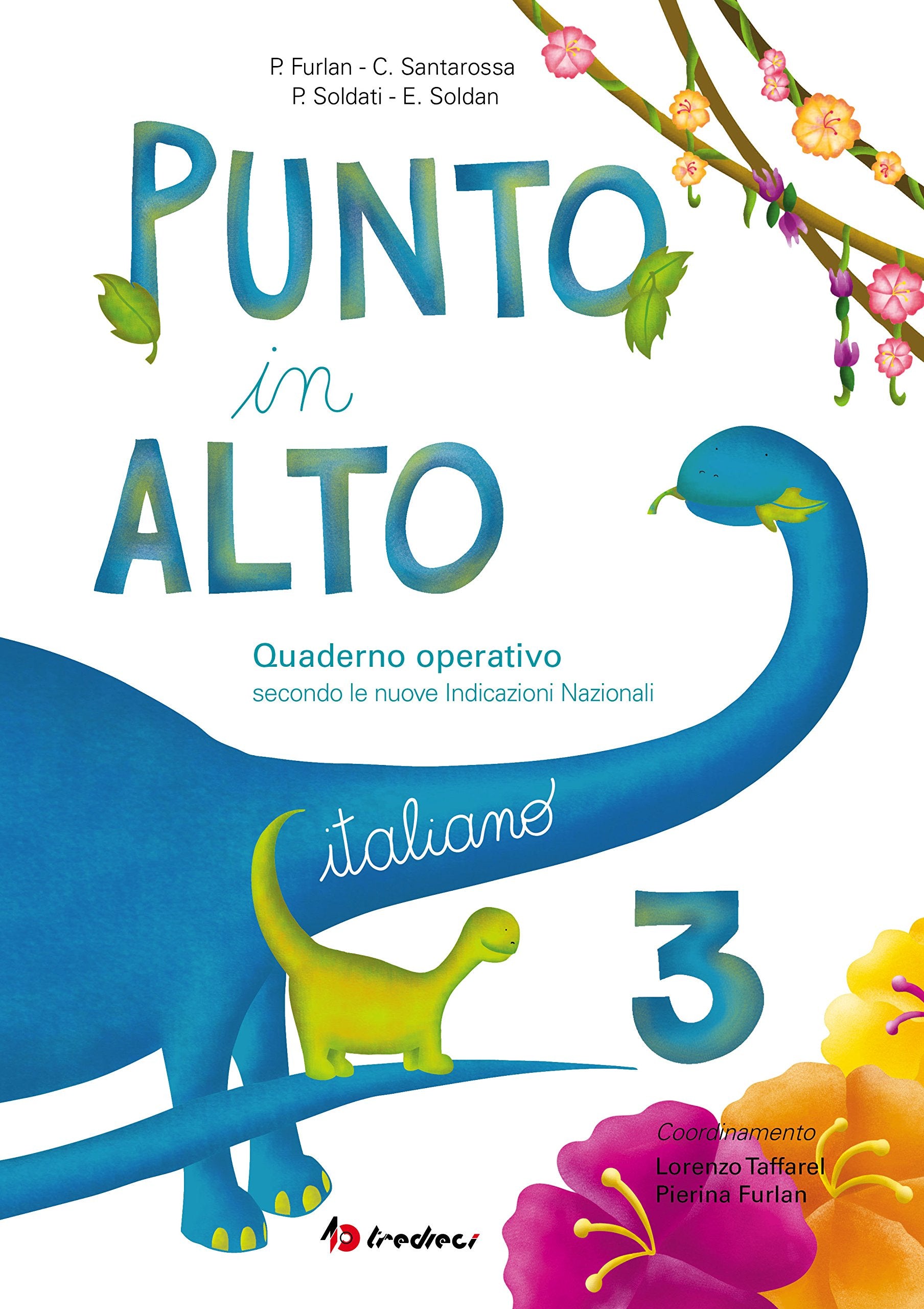 Punto in alto. Italiano. Per la Scuola elementare (Vol. 3) Professional & Reference Books