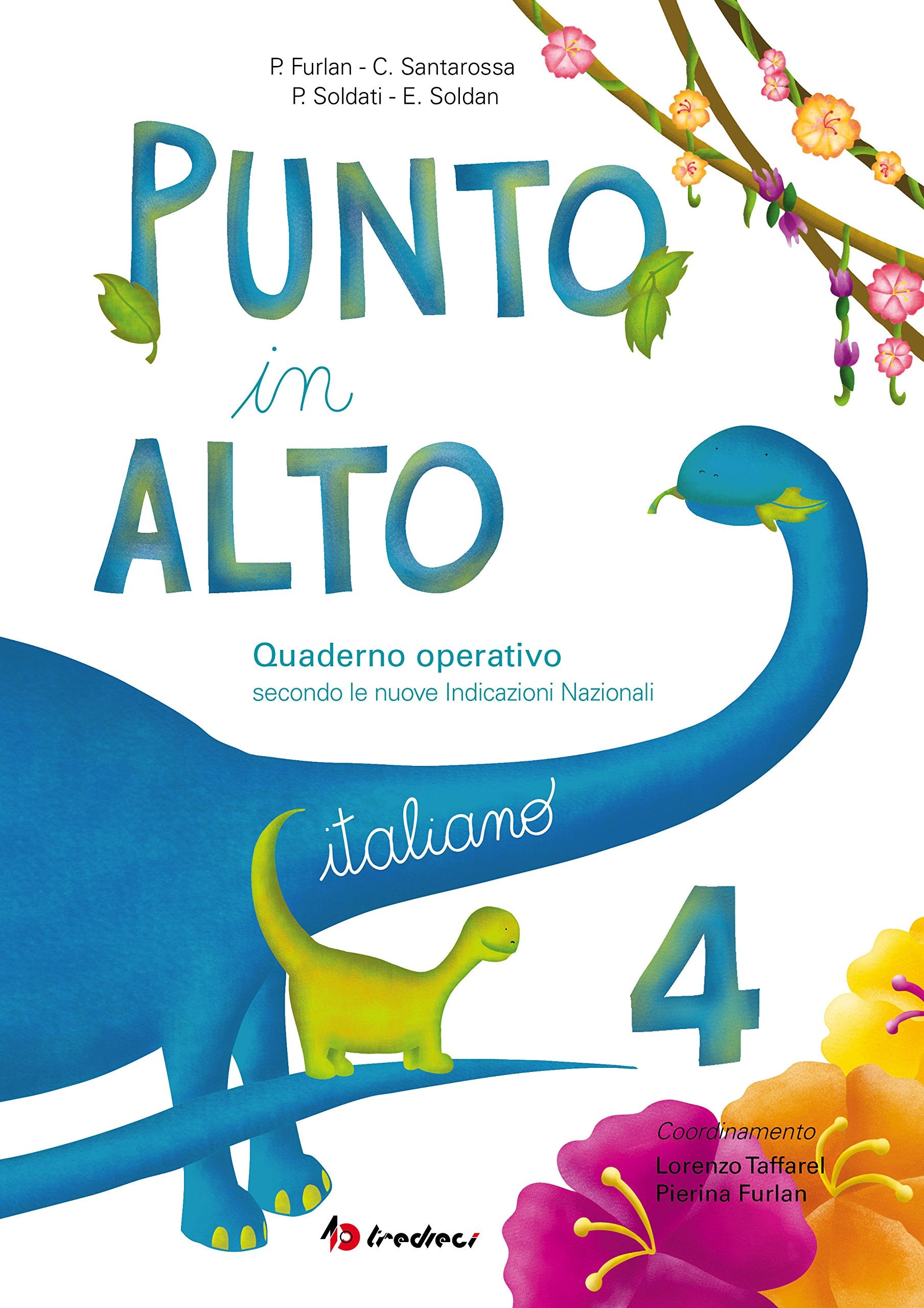 Punto in alto. Italiano. Per la Scuola elementare (Vol. 4) Professional & Reference Books