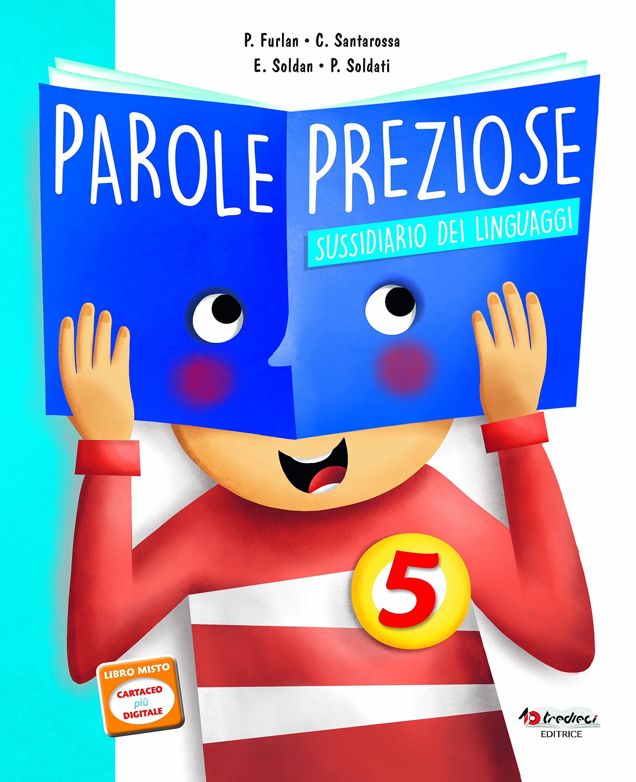 Parole preziose. Per la 5ª classe della Scuola elementare. Con ebook. Con espansione online book