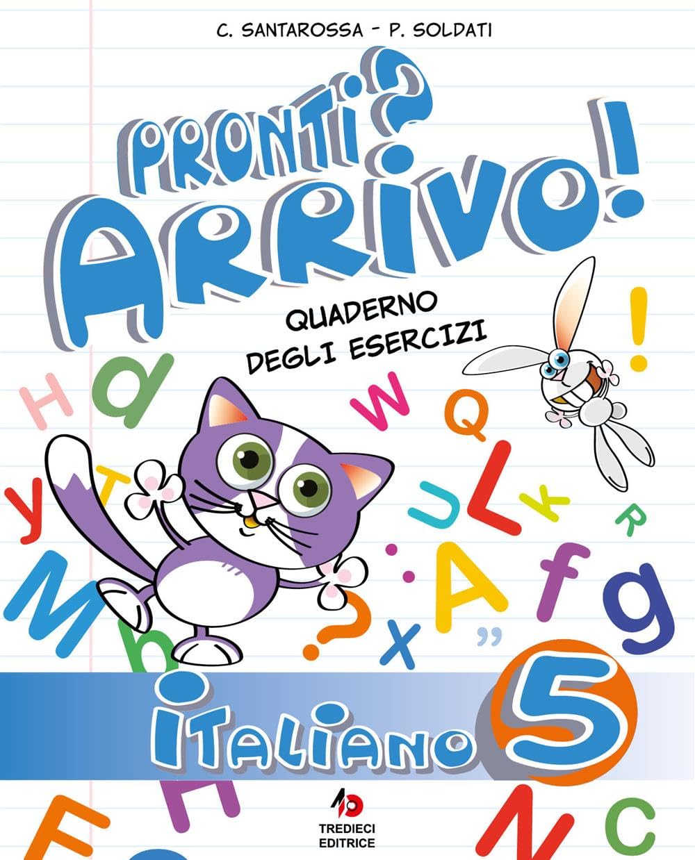 Pronti? Arrivo! Italiano 5 book
