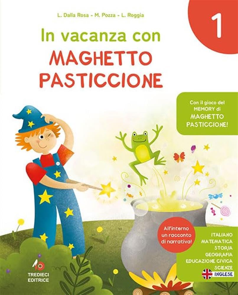 In vacanza con Maghetto Pasticcione. Classe 1ª Professional & Reference Books
