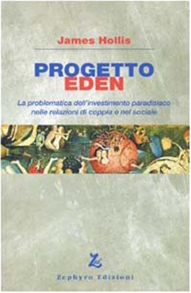 Progetto Eden. La problematica dell'investimento paradisiaco nelle relazioni di coppia e nel sociale book