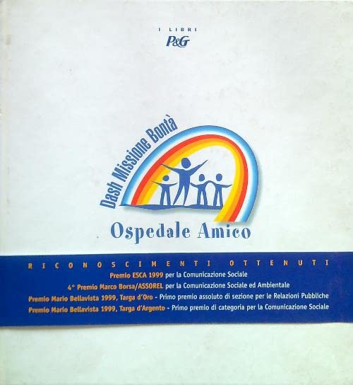 Ospedale amico. Il caso Dash missione bontà (Marketing & pubblicità) Medicine