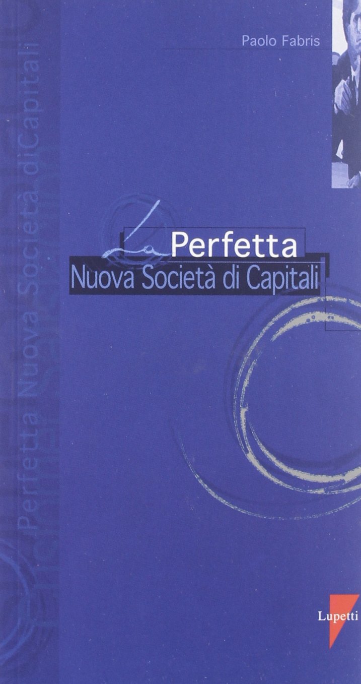 La perfetta nuova società di capitali Law