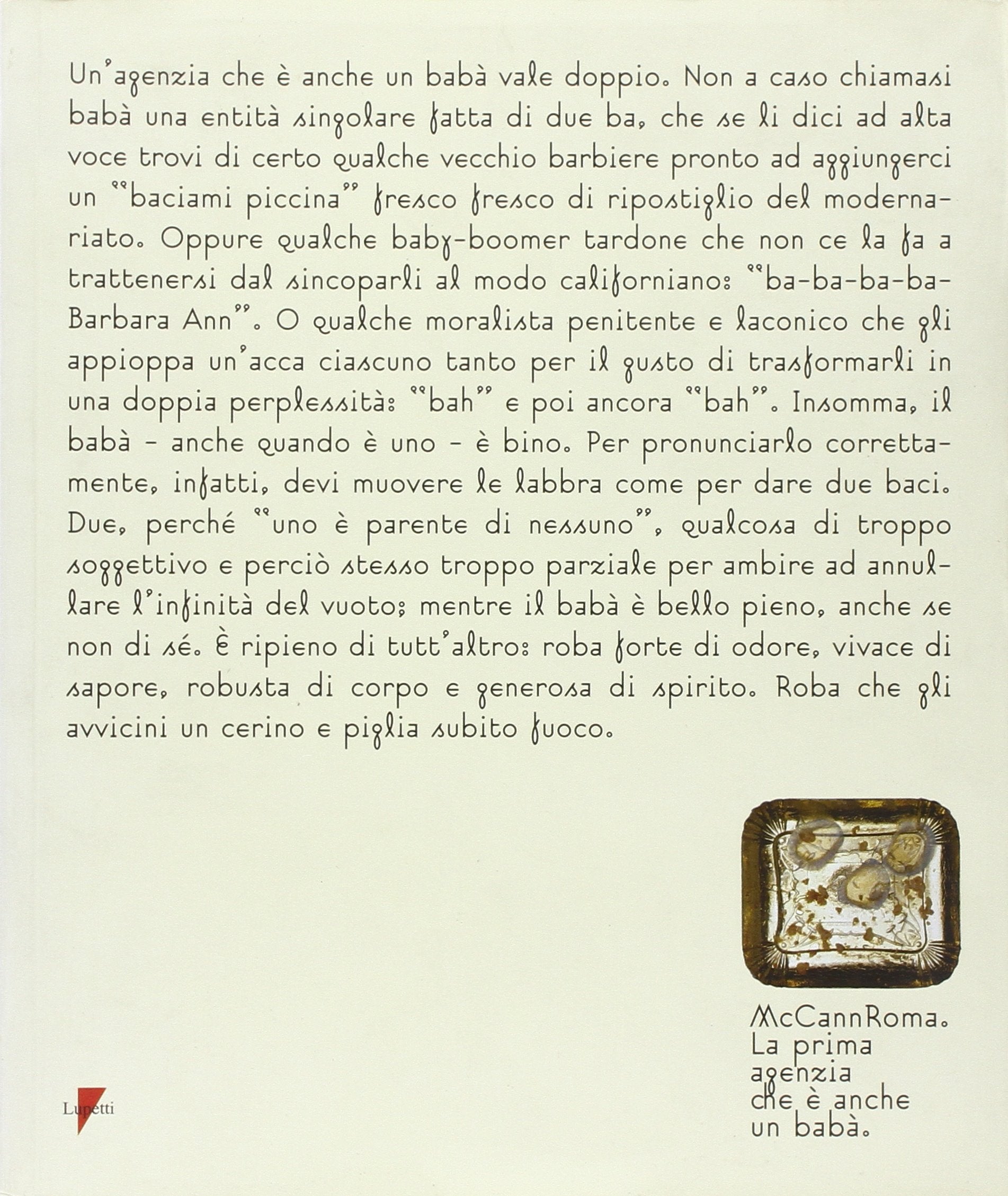 Babà. McCann Roma. La prima agenzia che è anche un babà (Leggenda delle grandi marche) Media & Communication