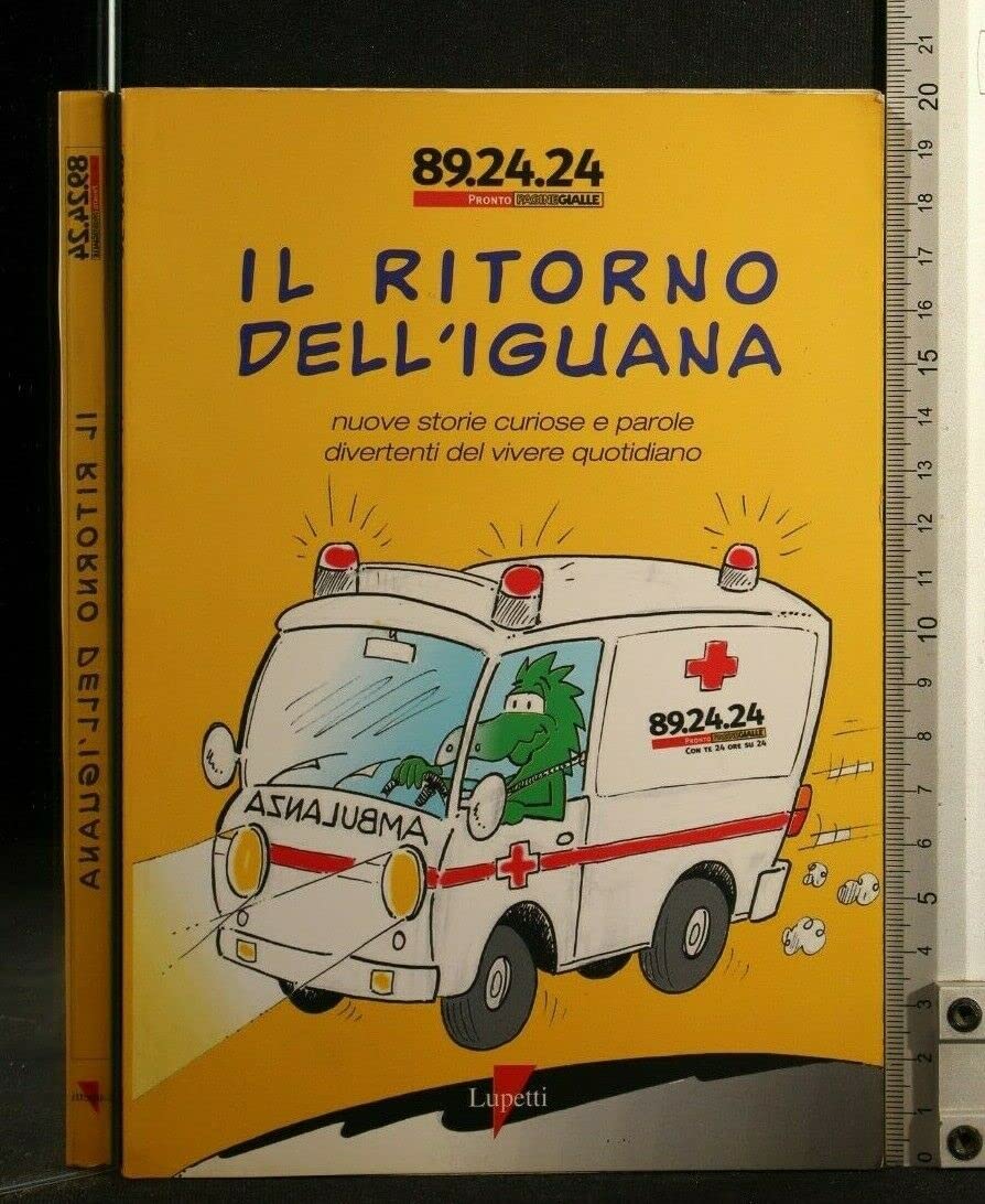 Il ritorno dell'iguana. Nuove storie curiose e parole divertenti del vivere quotidiano Politics & History