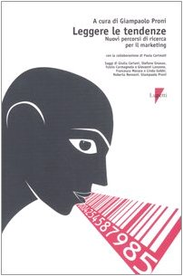 Leggere le tendenze. Nuovi percorsi di ricerca per il marketing book