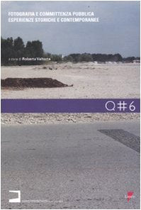 Fotografia e committenza pubblica. Esperienze storiche e contemporanee book