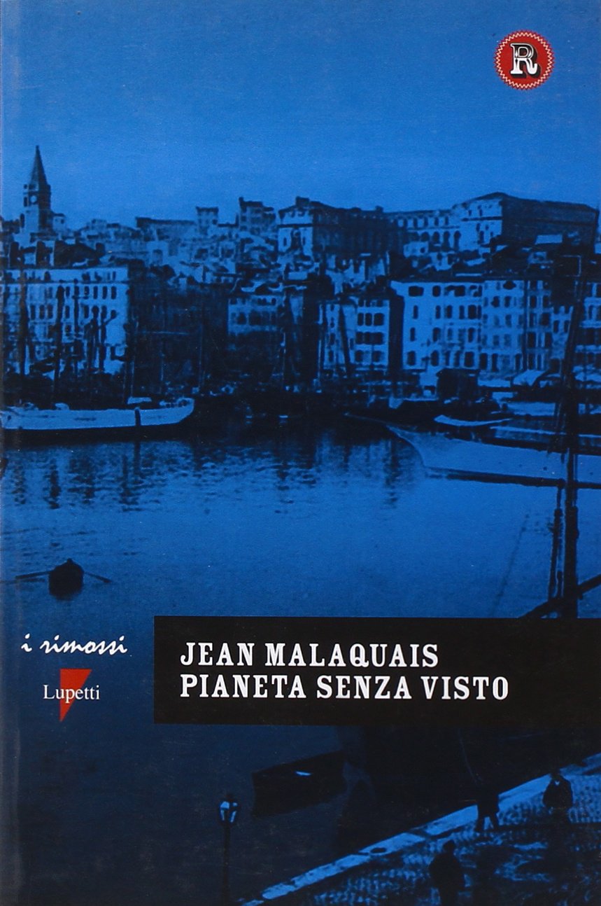 Pianeta senza visto (I rimossi) Classics