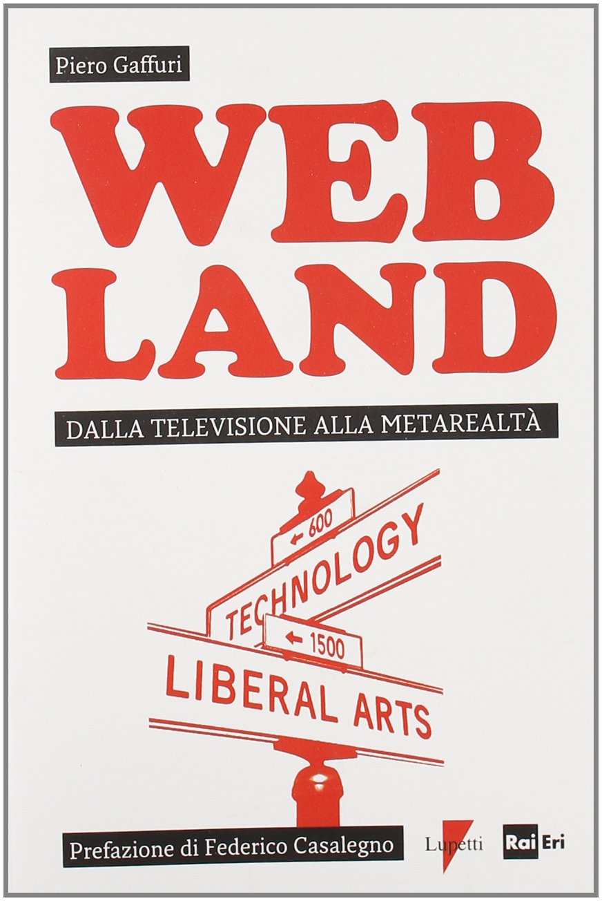 Web Land. Dalla televisione alla metarealtà book