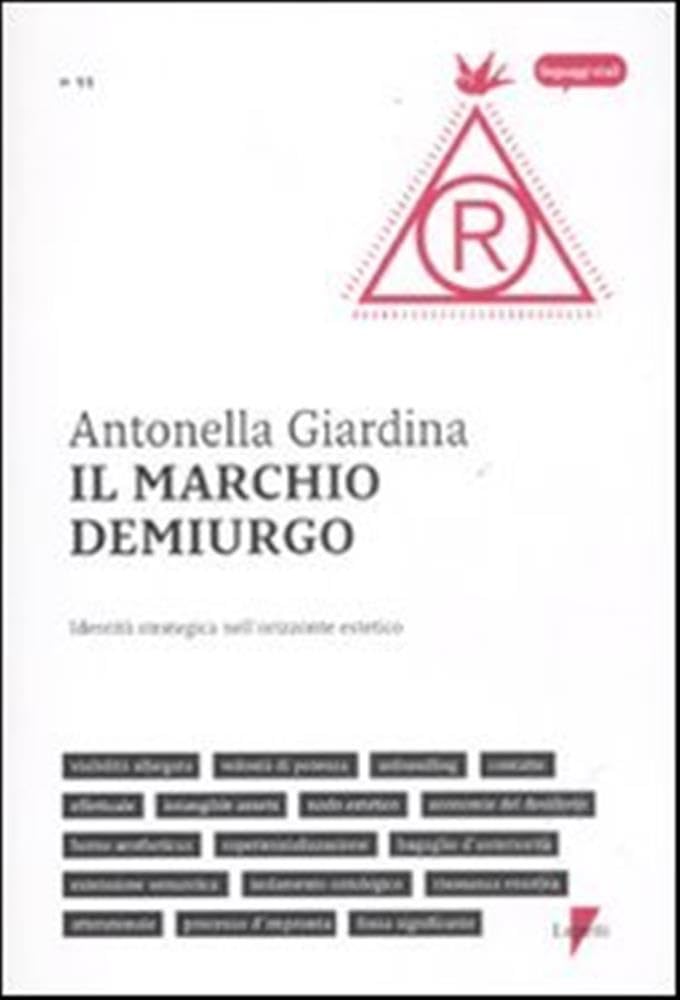 Il marchio demiurgo. Identità strategica nell'orizzonte estetico book