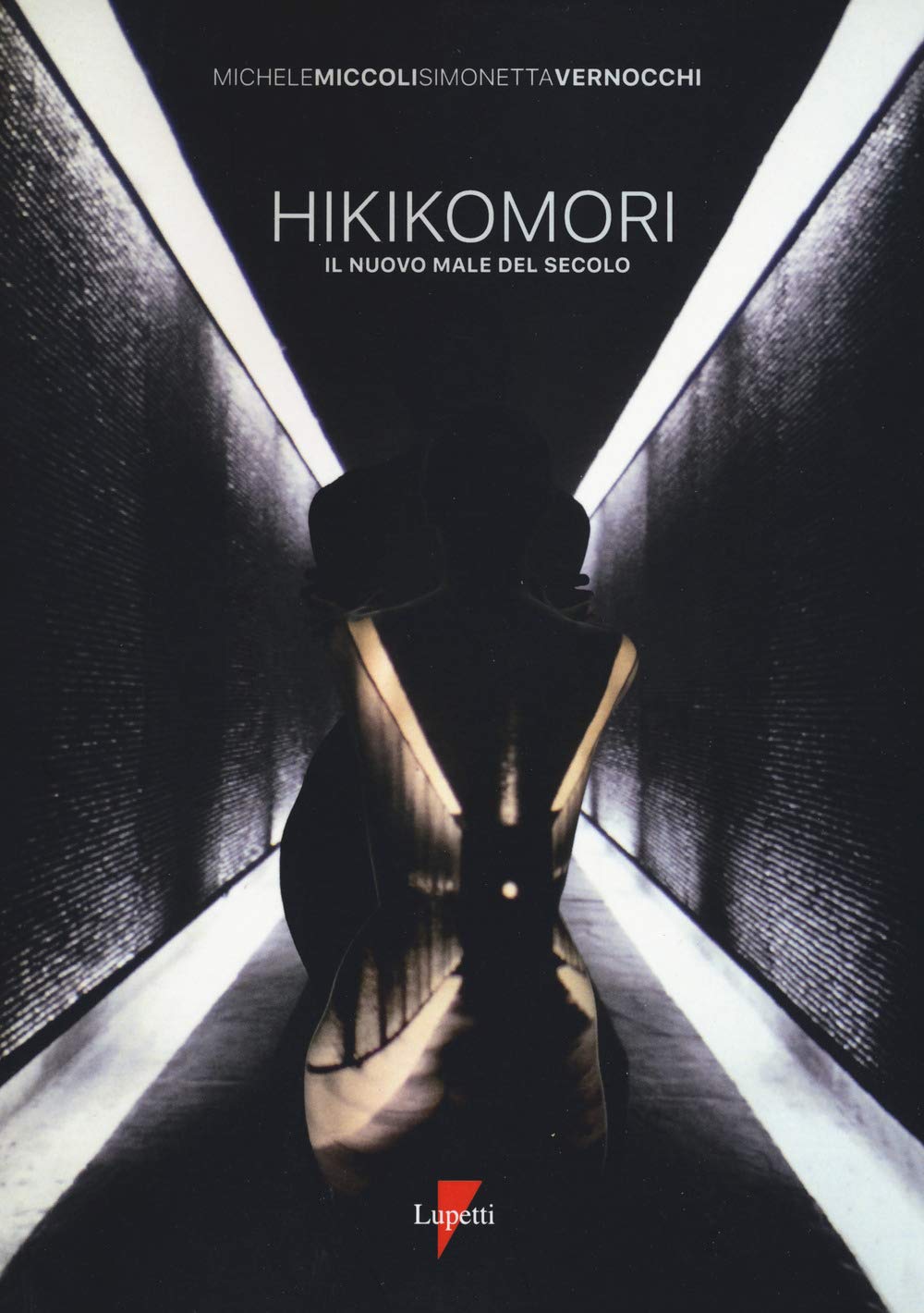Hikikomori. Il nuovo male del secolo (I rimossi) Books