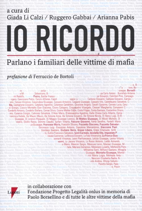 Io ricordo. Parlano i familiari delle vittime di mafia book
