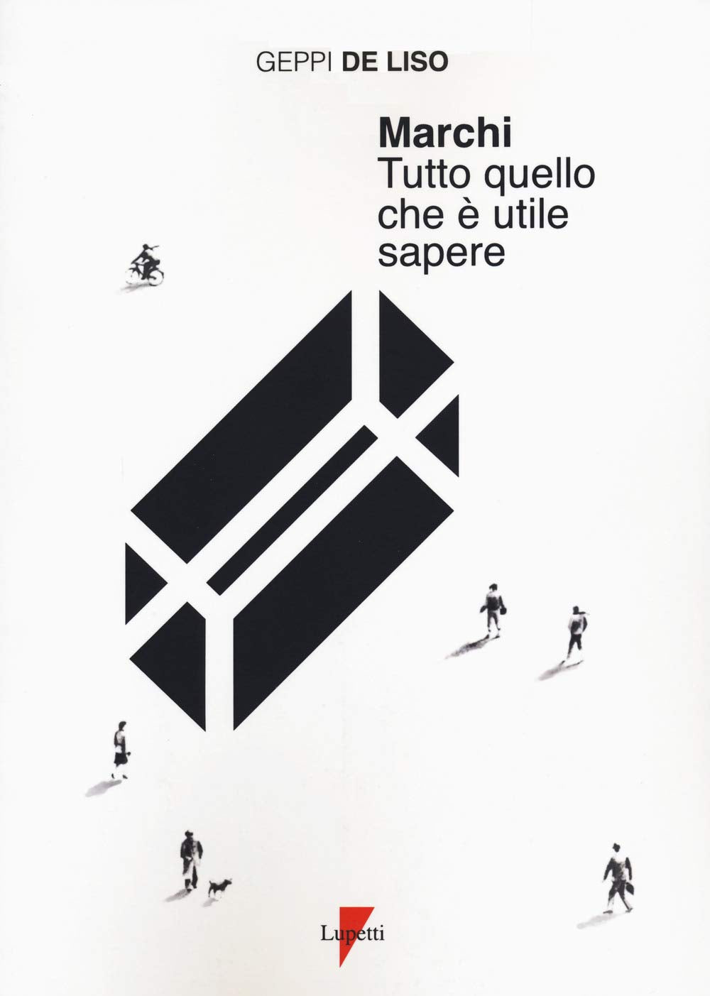 Marchi. Tutto quello che è utile sapere book