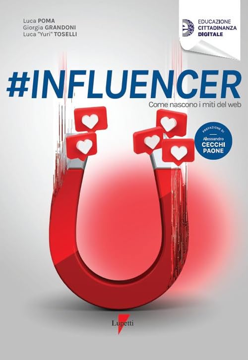 #influencer. Come nascono i miti del web book