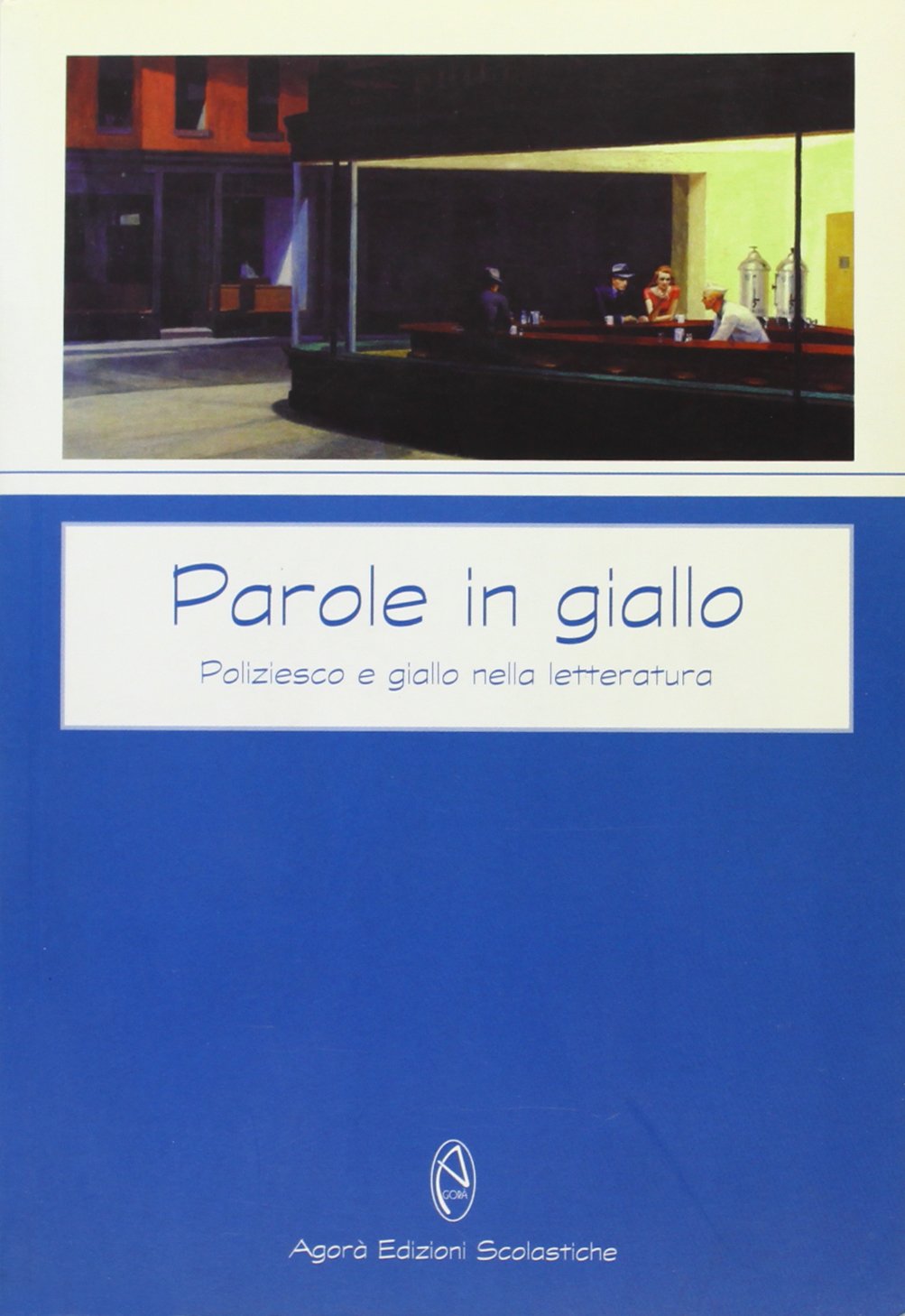 Parole in giallo. Poliziesco e giallo nella letteratura book
