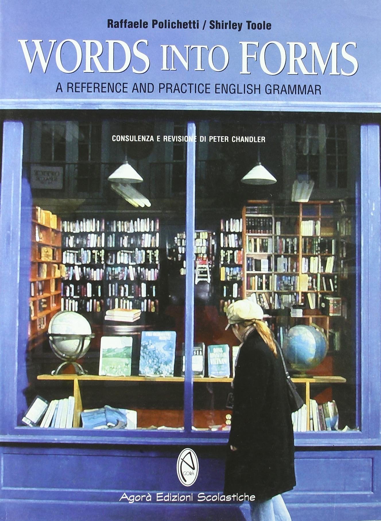 Words into forms. A reference and practice english grammar. Per le Scuole superiori. Con espansione online Professional & Reference Books