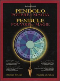 Pendolo. Potere e magia. Ediz. italiana, inglese e tedesca. Con gadget Religion & Esotericism